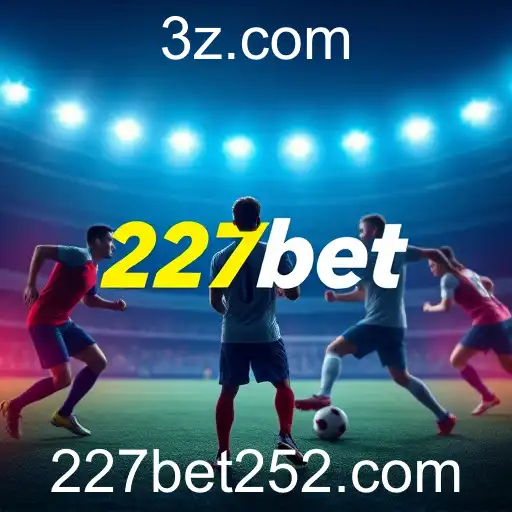 Expansão e Desafios do 227bet em Tempos de Mudança